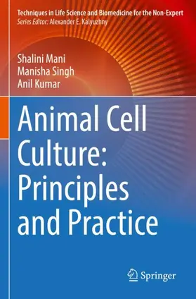 Mani / Kumar / Singh |  Animal Cell Culture: Principles and Practice | Buch |  Sack Fachmedien