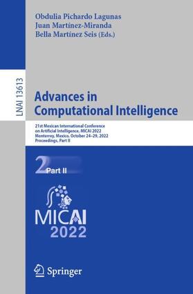 Pichardo Lagunas / Martínez Seis / Martínez-Miranda |  Advances in Computational Intelligence | Buch |  Sack Fachmedien