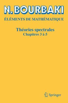 Bourbaki |  Théories spectrales | Buch |  Sack Fachmedien