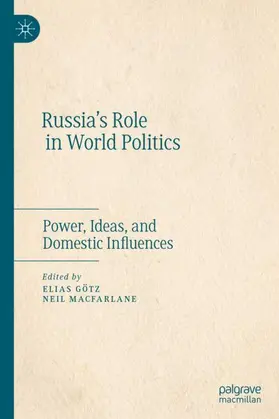 MacFarlane / Götz |  Russia¿s Role in World Politics | Buch |  Sack Fachmedien