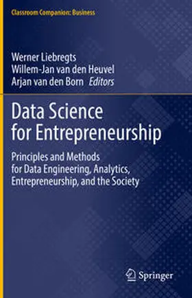 Liebregts / van den Heuvel / van den Born |  Data Science for Entrepreneurship | eBook | Sack Fachmedien