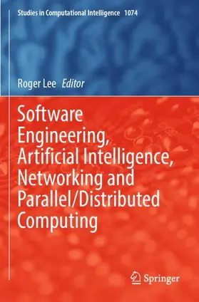 Lee |  Software Engineering, Artificial Intelligence, Networking and Parallel/Distributed Computing | Buch |  Sack Fachmedien