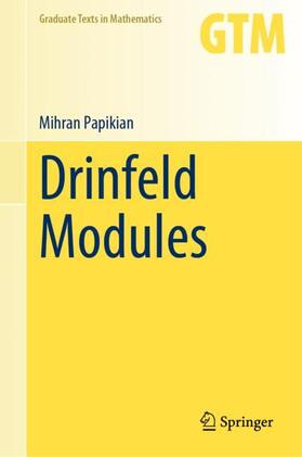 Papikian |  Drinfeld Modules | Buch |  Sack Fachmedien