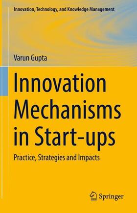 Gupta |  Innovation Mechanisms in Start-ups | Buch |  Sack Fachmedien