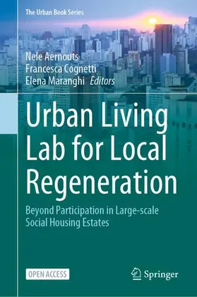 Aernouts / Maranghi / Cognetti |  Urban Living Lab for Local Regeneration | Buch |  Sack Fachmedien