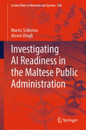 Sciberras / Dingli |  Investigating AI Readiness in the Maltese Public Administration | eBook | Sack Fachmedien