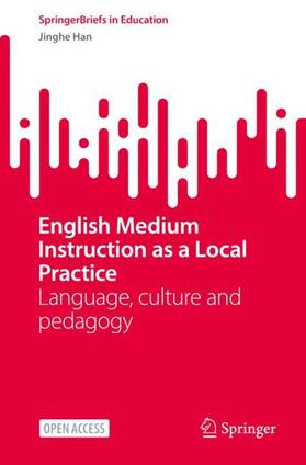 Han |  English Medium Instruction as a Local Practice | Buch |  Sack Fachmedien