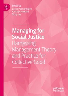 Poonamallee / Joy / Howard |  Managing for Social Justice | Buch |  Sack Fachmedien