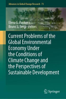 Sergi / Popkova |  Current Problems of the Global Environmental Economy Under the Conditions of Climate Change and the Perspectives of Sustainable Development | Buch |  Sack Fachmedien
