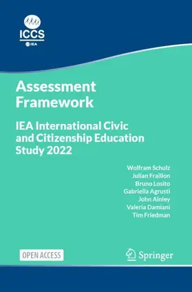 Schulz / Fraillon / Losito |  IEA International Civic and Citizenship Education Study 2022 Assessment Framework | Buch |  Sack Fachmedien