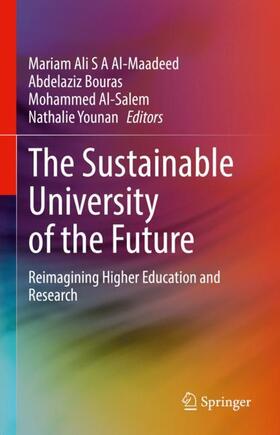 Al-Maadeed / Younan / Bouras |  The Sustainable University of the Future | Buch |  Sack Fachmedien