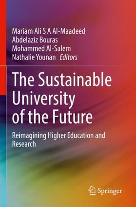 Al-Maadeed / Younan / Bouras |  The Sustainable University of the Future | Buch |  Sack Fachmedien