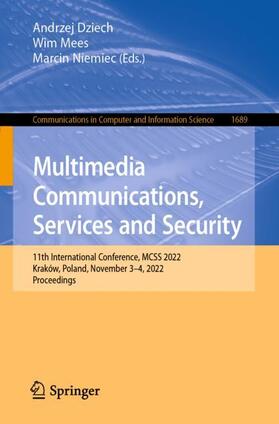 Dziech / Niemiec / Mees |  Multimedia Communications, Services and Security | Buch |  Sack Fachmedien