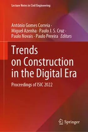 Gomes Correia / Azenha / Cruz |  Trends on Construction in the Digital Era | eBook | Sack Fachmedien