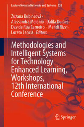 Kubincová / Melonio / Durães |  Methodologies and Intelligent Systems for Technology Enhanced Learning, Workshops, 12th International Conference | eBook | Sack Fachmedien