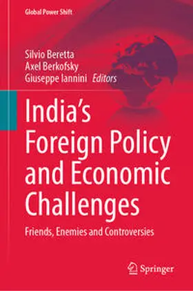 Beretta / Berkofsky / Iannini |  India’s Foreign Policy and Economic Challenges | eBook | Sack Fachmedien