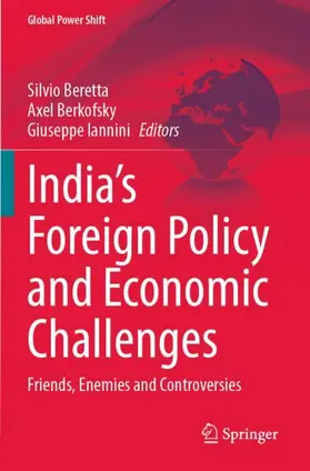 Beretta / Iannini / Berkofsky | India's Foreign Policy and Economic Challenges | Buch | 978-3-031-20272-8 | sack.de