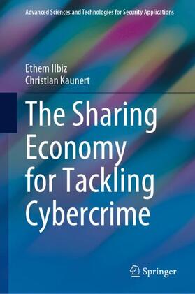 Kaunert / Ilbiz |  The Sharing Economy for Tackling Cybercrime | Buch |  Sack Fachmedien