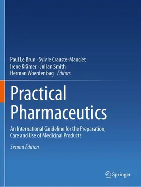 Le Brun / Crauste-Manciet / Woerdenbag |  Practical Pharmaceutics | Buch |  Sack Fachmedien