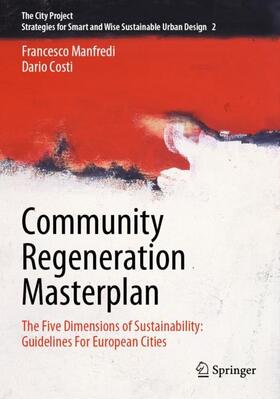 Manfredi / Costi |  Community Regeneration Masterplan | Buch |  Sack Fachmedien