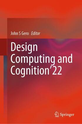 Gero |  Design Computing and Cognition¿22 | Buch |  Sack Fachmedien
