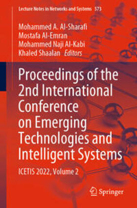 Al-Sharafi / Al-Emran / Al-Kabi |  Proceedings of the 2nd International Conference on Emerging Technologies and Intelligent Systems | eBook | Sack Fachmedien