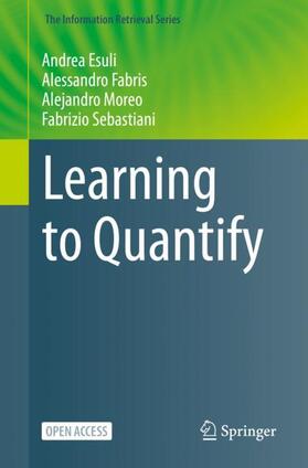 Esuli / Sebastiani / Fabris |  Learning to Quantify | Buch |  Sack Fachmedien