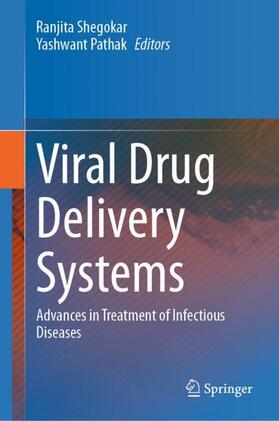 Pathak / Shegokar |  Viral Drug Delivery Systems | Buch |  Sack Fachmedien