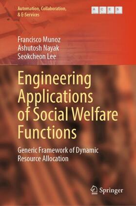 Munoz / Lee / Nayak |  Engineering Applications of Social Welfare Functions | Buch |  Sack Fachmedien