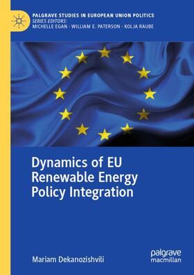 Dekanozishvili |  Dynamics of EU Renewable Energy Policy Integration | Buch |  Sack Fachmedien