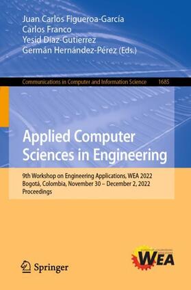 Figueroa-García / Hernández-Pérez / Franco |  Applied Computer Sciences in Engineering | Buch |  Sack Fachmedien