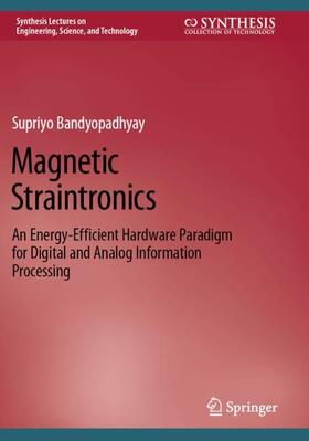 Bandyopadhyay |  Magnetic Straintronics | Buch |  Sack Fachmedien