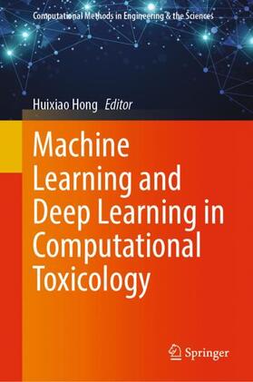 Hong |  Machine Learning and Deep Learning in Computational Toxicology | Buch |  Sack Fachmedien