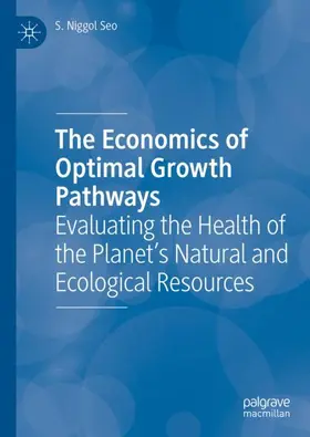 Seo |  The Economics of Optimal Growth Pathways | Buch |  Sack Fachmedien