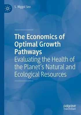 Seo |  The Economics of Optimal Growth Pathways | eBook | Sack Fachmedien