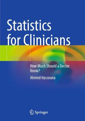 Hassouna |  Statistics for Clinicians | Buch |  Sack Fachmedien
