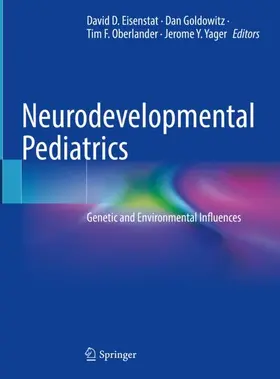 Eisenstat / Yager / Goldowitz |  Neurodevelopmental Pediatrics | Buch |  Sack Fachmedien