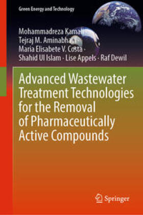 Kamali / Aminabhavi / V. Costa |  Advanced Wastewater Treatment Technologies for the Removal of Pharmaceutically Active Compounds | eBook | Sack Fachmedien