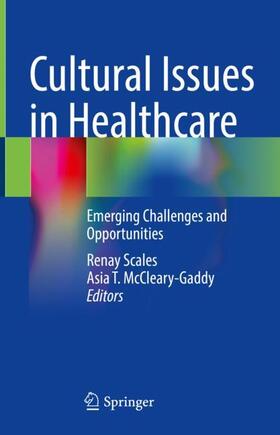 McCleary-Gaddy / Scales |  Cultural Issues in Healthcare | Buch |  Sack Fachmedien