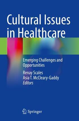 McCleary-Gaddy / Scales |  Cultural Issues in Healthcare | Buch |  Sack Fachmedien