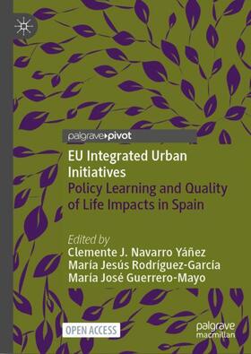 Navarro Yáñez / Guerrero-Mayo / Rodríguez-García |  EU Integrated Urban Initiatives | Buch |  Sack Fachmedien