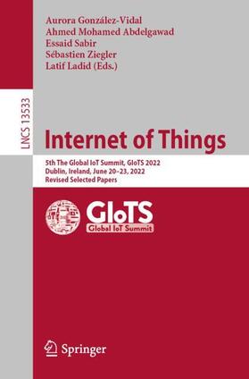 González-Vidal / Mohamed Abdelgawad / Ladid |  Internet of Things | Buch |  Sack Fachmedien