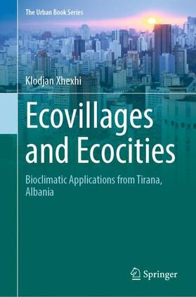 Xhexhi |  Ecovillages and Ecocities | Buch |  Sack Fachmedien