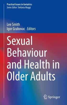 Grabovac / Smith |  Sexual Behaviour and Health in Older Adults | Buch |  Sack Fachmedien