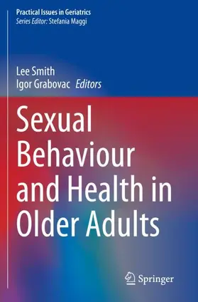 Grabovac / Smith |  Sexual Behaviour and Health in Older Adults | Buch |  Sack Fachmedien