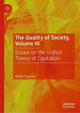 Figueroa |  The Quality of Society, Volume III | Buch |  Sack Fachmedien