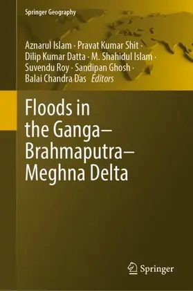 Islam / Shit / Datta |  Floods in the Ganga¿Brahmaputra¿Meghna Delta | Buch |  Sack Fachmedien