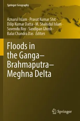 Islam / Shit / Datta |  Floods in the Ganga¿Brahmaputra¿Meghna Delta | Buch |  Sack Fachmedien