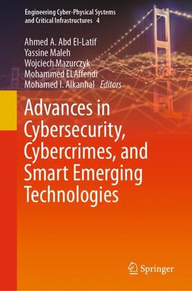 Abd El-Latif / Maleh / I. Alkanhal |  Advances in Cybersecurity, Cybercrimes, and Smart Emerging Technologies | Buch |  Sack Fachmedien