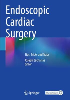 Zacharias |  Endoscopic Cardiac Surgery | Buch |  Sack Fachmedien